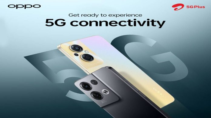 All Oppo 5G Smartphone users now get Airtel 5G Plus Connectivity