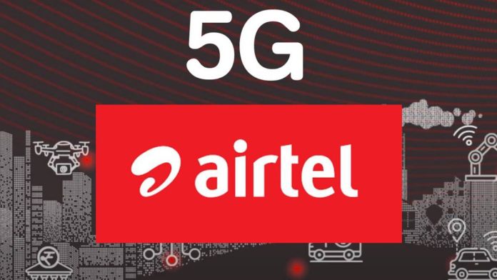 Airtel Launches 5G Services in these 8 cities