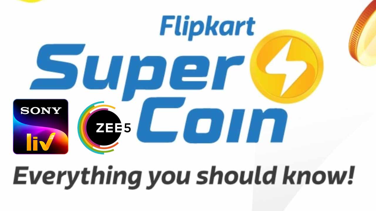 flipkart supercoins redeem to get free sony liv zee5 ott subscriptions