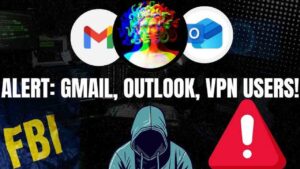 Fbi issues big warning for gmail Microsoft Outlook users about this malware