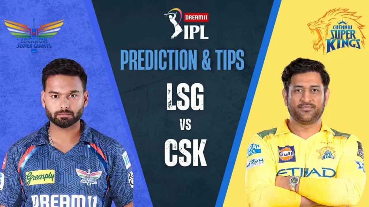 Chennai super kings vs Lucknow super giants ipl 2025 match preview