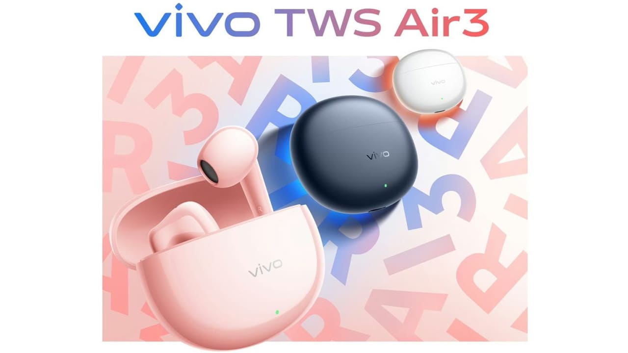 Vivo TWS Air 3 launched with 12mm dynamic driver long battery life price features